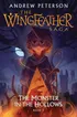 The Wingfeather Saga 3 - The Monster in the Hollows