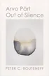 Arvo Part - Out of Silence